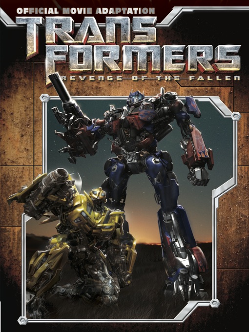 Title details for Transformers: Revenge of the Fallen by Simon Furman - Wait list